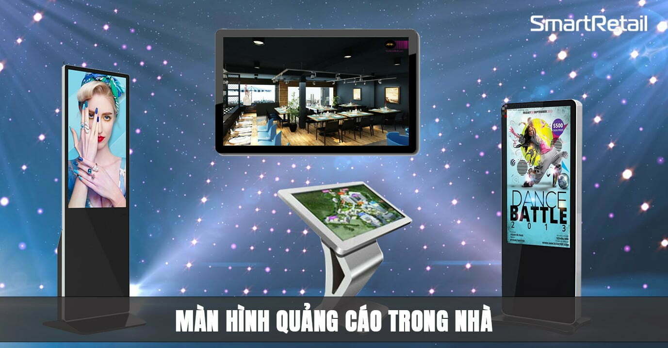 Top màn hình quảng cáo trong nhà được sử dụng nhất hiện nay