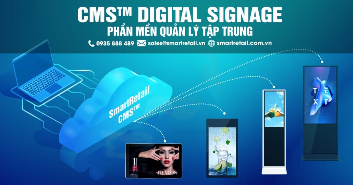 Phần mềm CMS – Phần mềm quản lý CMS Digital Signage 2026